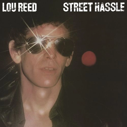 LOU REED / ルー・リード / STREET HASSLE (2017 VINYL)