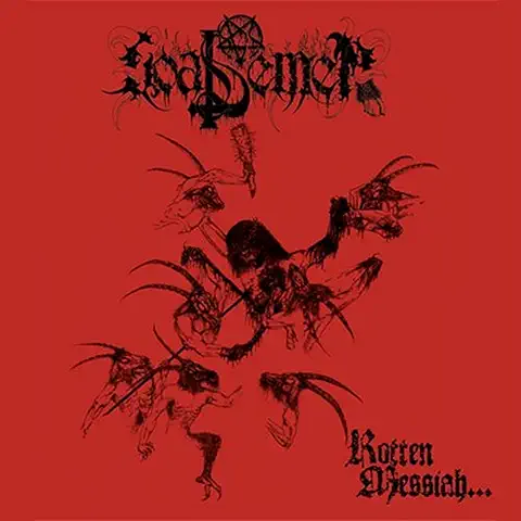 GOAT SEMEN / ROTTEN MESSIAH