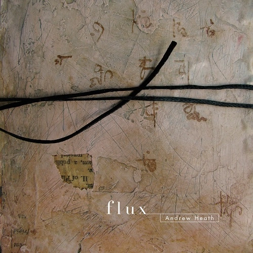 ANDREW HEATH / アンドリュー・ヒース / FLUX