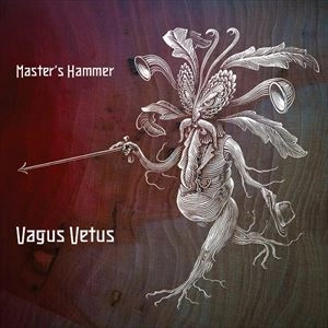 MASTER'S HAMMER / VAGUS VETUS