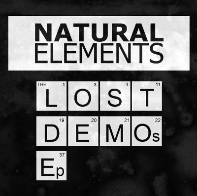 NATURAL ELEMENTS (MR.VOODOO, L-SWIFT, A BUTTA) / LOST DEMOS EP