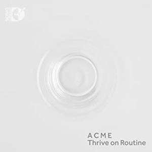ACME / Thrive on Routine-規則上の繁栄 / THRIVE ON ROUTINE