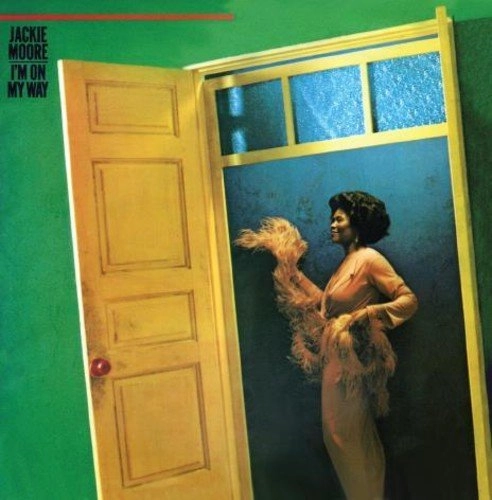 JACKIE MOORE / ジャッキー・ムーア / I'M ON MY WAY