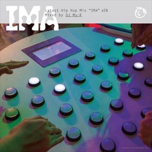 DJ Mu-R (GAGLE) / IMA#28