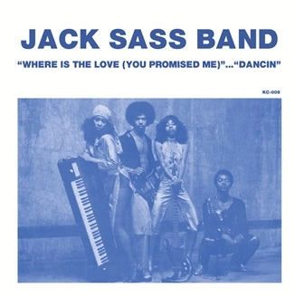 JACK SASS BAND / ジャック・サス・バンド / ダンシン / ウェア・イズ・ザ・ラブ / DANCIN' / WHERE IS THE LOVE (YOU PROMISED ME)