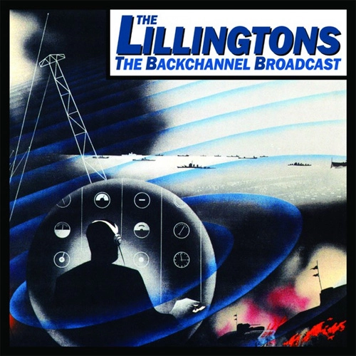 LILLINGTONS / Backchannel Broadcast / Backchannel Broadcast 