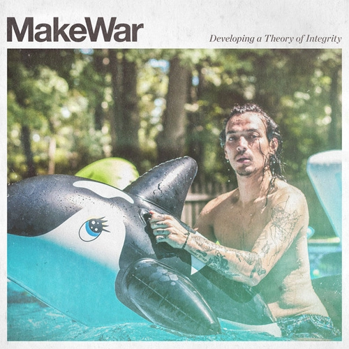 MAKE WAR / DEVELOPING A THEORY OF INTEGRITY (LP)