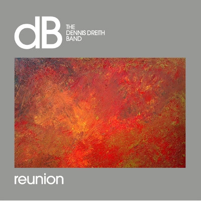 DENNIS DREITH / デニス・ドレイス / REUNION