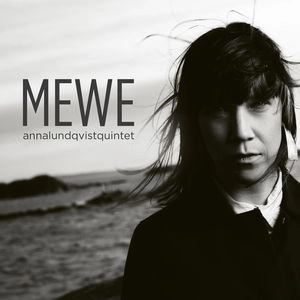 ANNA LUNDQVIST / MEWE