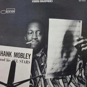 HANK MOBLEY / ハンク・モブレー / HANK MOBLEY AND HIS ALL STARS