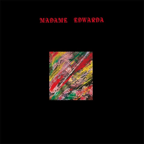 Madame Edwarda / マダム・エドワルダ / 妖精異郷 (再プレス)