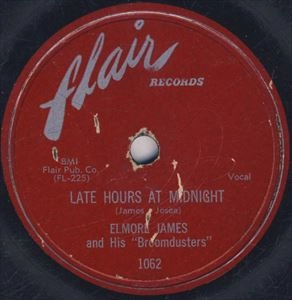 ELMORE JAMES / エルモア・ジェイムス / LATE HOURS AT MIDNIGHT