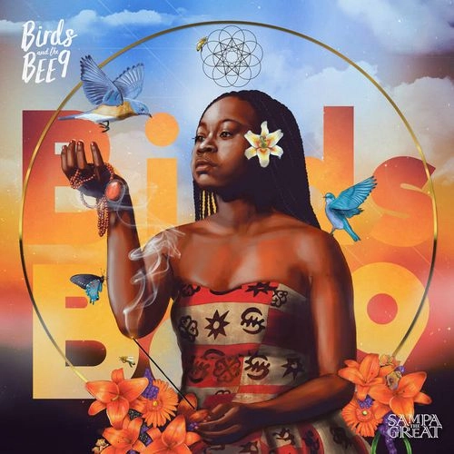 SAMPA THE GREAT / サンパ・ザ・グレート / BIRDS AND THE BEE9