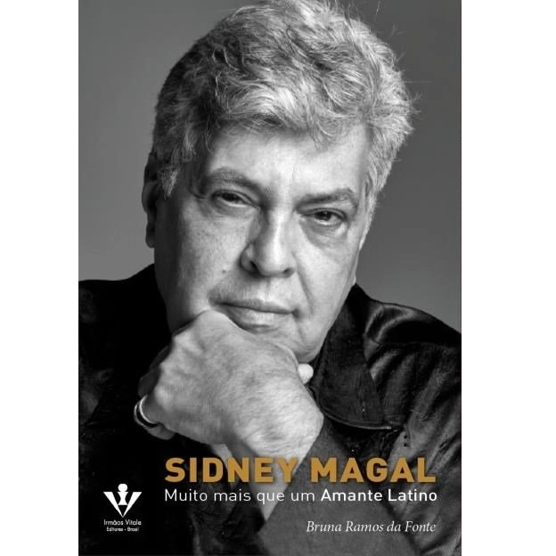 BRUNA RAMOS DA FONTE / ブルーナ・ハーモス・ダ・フォンチ / SIDNEY MAGAL: MUITO MAIS QUE UM AMANTE LATINO (BOOK)