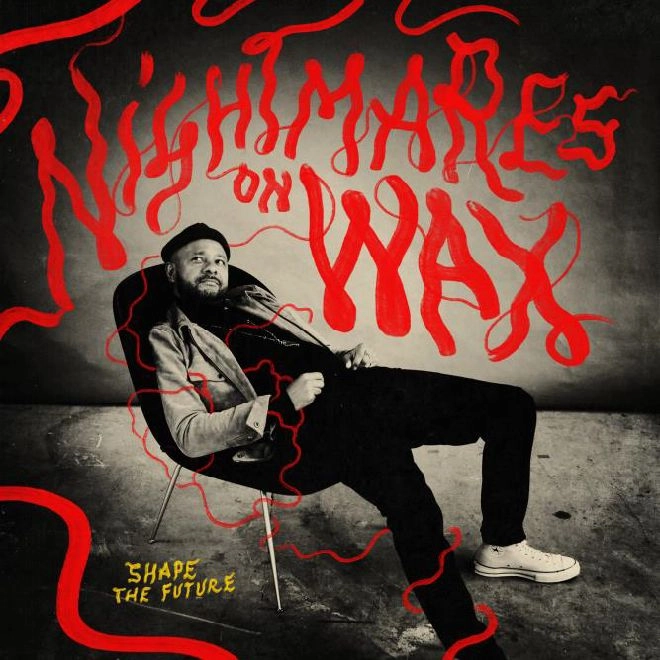 NIGHTMARES ON WAX / ナイトメアズ・オン・ワックス / SHAPE THE FUTURE