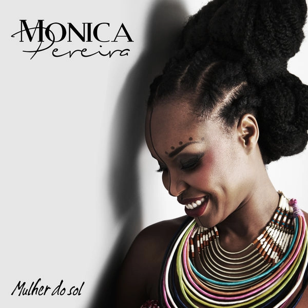 MONICA PEREIRA / モニカ・ペレイラ / MULHER DO SOL