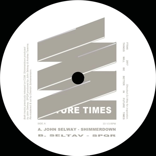JOHN SELWAY / SELTAV / SHIMMERDOWN/SPQR