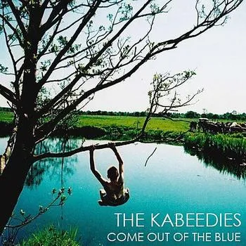 KABEEDIES / カビーディーズ / COME OUT OF THE BLUE