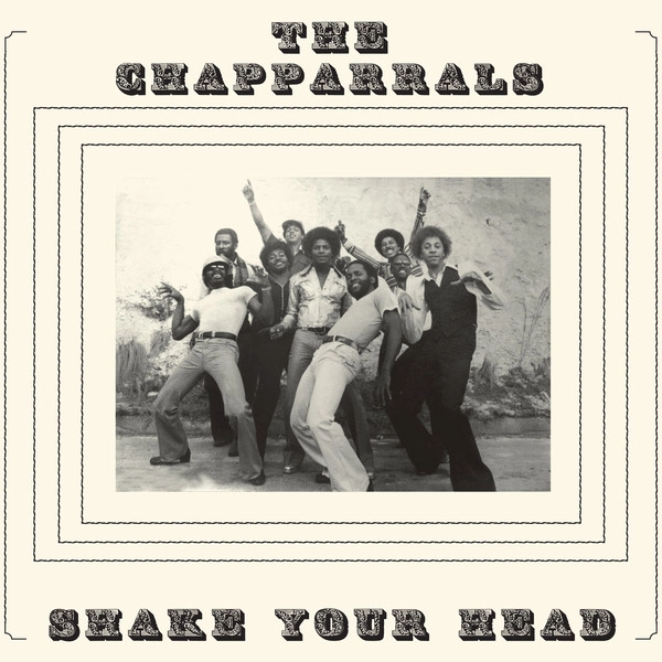 CHAPPARRALS / シャパラルズ / SHAKE YOUR HEAD