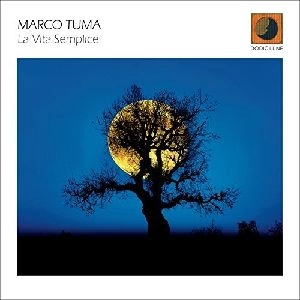 MARCO TUME / LA VITA SEMPLICE
