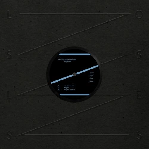 ANTHONY GEORGES PATRICE / NUJAN EP