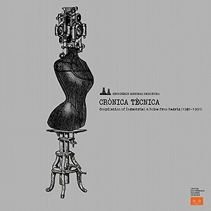 V.A. (NOISE / AVANT) / CRONICA TECNICA (2LP)