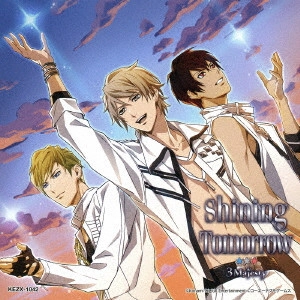 3 Majesty / Shining Tomorrow