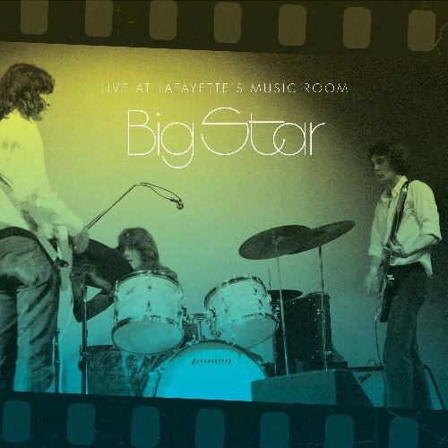 BIG STAR / ビッグ・スター / LIVE AT LAFAYETT'S MUSIC ROOM-MEMPHIS, TN