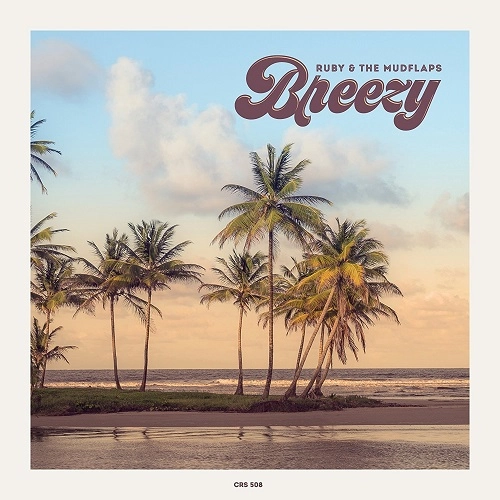 RUBY & THE MUDFLAPS / BREEZY / DO THE BOOGIE