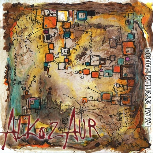 ALKOZAUR / FATAL SYSTEM ERROR