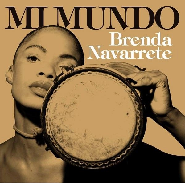 BRENDA NAVARRETE / ブレンダ・ナバレテ / ミ･ムンド / MI MUNDO