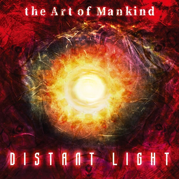 THE ART OF MANKIND / ジ・アート・オブ・マンカインド / ディスタント･ライト / Distant Light