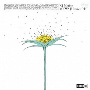 Mkwaju Ensemble / ムクワジュ・アンサンブル / 樹・モーション