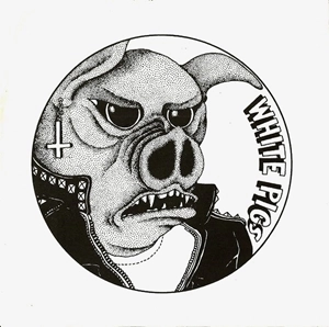WHITE PIGS / WHITE PIGS