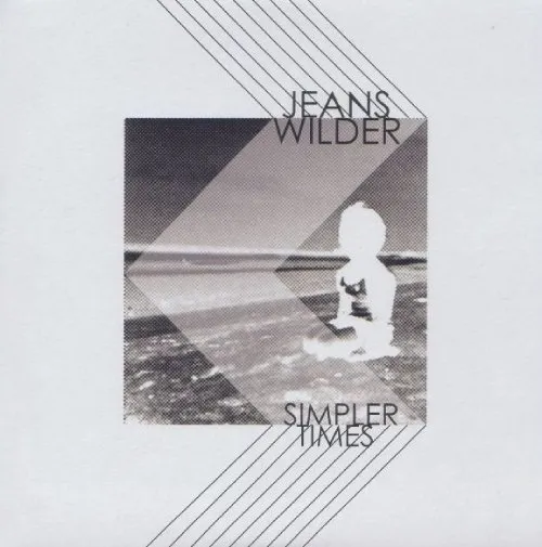 JEANS WILDER / SIMPLER TIMES