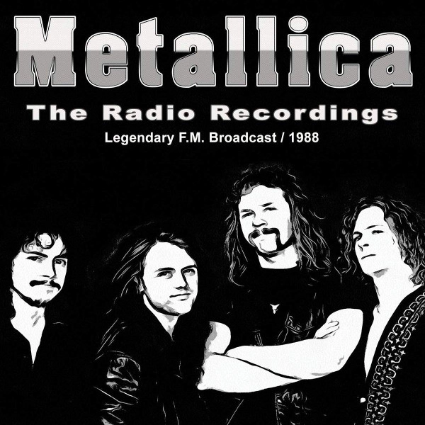 METALLICA / メタリカ / THE RADIO RECORDINGS  / RADIO RECORDINGS 