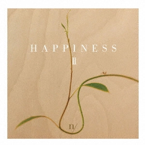 n/ / Happiness II