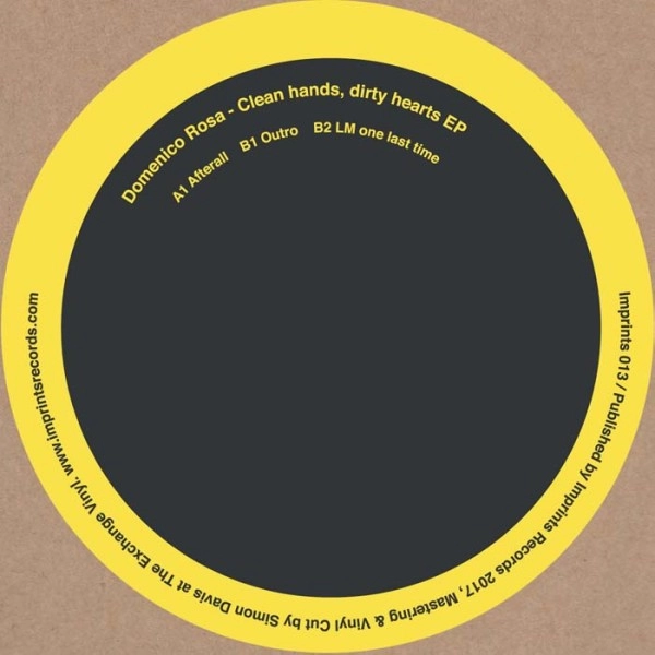 DOMENICO ROSA / CLEAN HANDS,DIRTY HEARTS EP