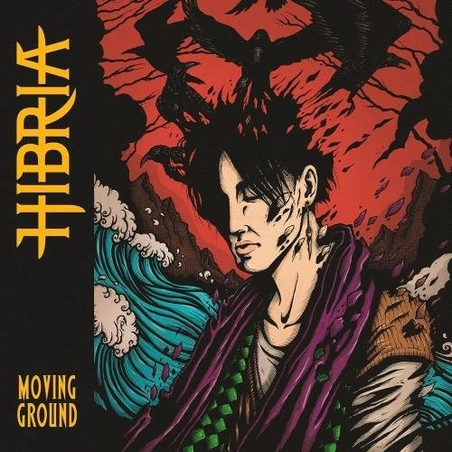 HIBRIA / ヒブリア / ムーヴィング・グラウンド / MOVING GROUND
