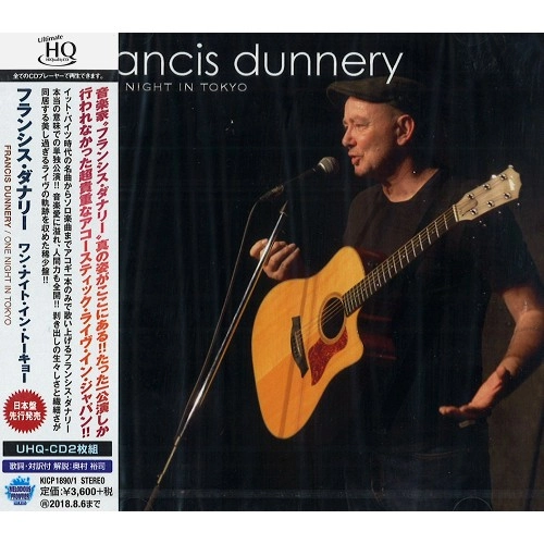 FRANCIS DUNNERY / フランシス・ダナリー / ワン・ナイト・イン・トーキョー / ONE NIGHT IN TOKYO