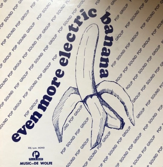 ELECTRIC BANANA / エレクトリック・バナナ / EVEN MORE ELECTRIC B