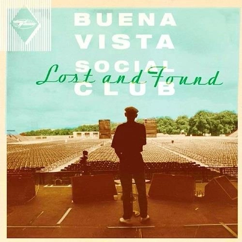 BUENA VISTA SOCIAL CLUB / ブエナ・ビスタ・ソシアル・クラブ / ロスト & ファウンド / LOST & FOUND