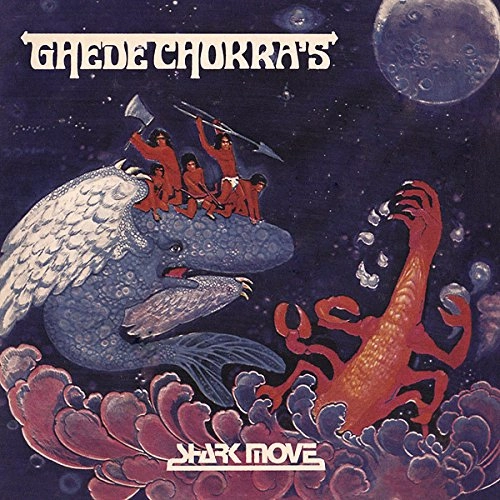 SHARK MOVE / シャーク・ムーヴィ / GHEDE CHOKRA'S