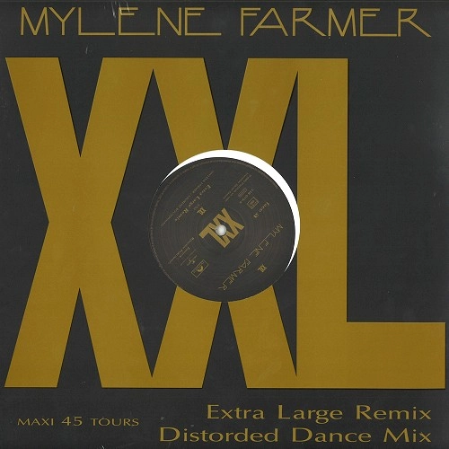 MYLENE FARMER / ミレーヌ・ファルメール / XXL