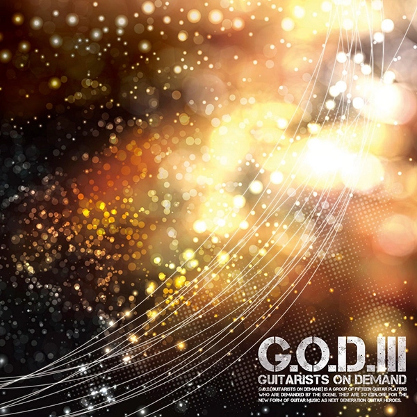 G.O.D. GUITARISTS ON DEMAND / ギタリスツ・オン・デマンド / ジー･オー･ディー･ＩＩＩ / G.O.D.III