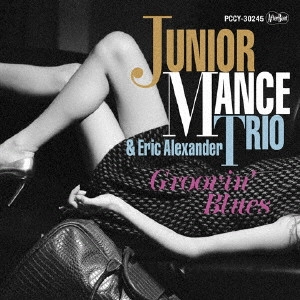 JUNIOR MANCE / ジュニア・マンス / グルーヴィン・ブルース / Groovin’ Blues