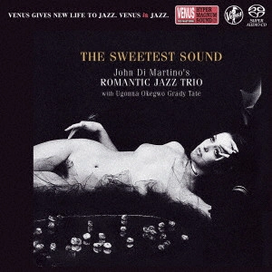 ROMANTIC JAZZ TRIO / ロマンティック・ジャズ・トリオ / 甘き調べ / THE SWEETEST SOUND