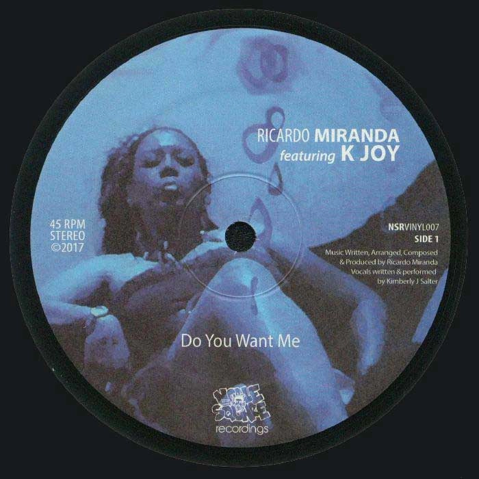 RICARDO MIRANDA & K JOY / DO YOU WANT ME