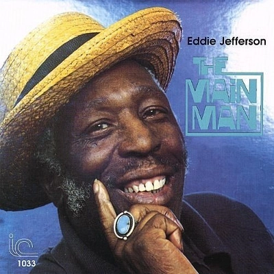 EDDIE JEFFERSON / エディ・ジェファーソン / ザ・メイン・マン