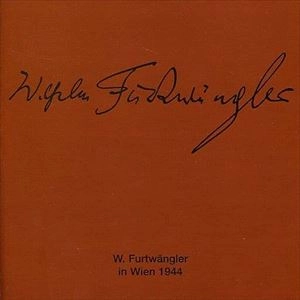 WILHELM FURTWANGLER / ヴィルヘルム・フルトヴェングラー / BEETHOVEN: IN WIEN 1944